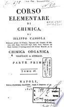 Corso elementare di chimica di Filippo Cassola professore privato di chimica, ... Tomo 1. [-4.]