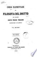 Corso elementare di filosofia del diritto [di] Felice Toscano