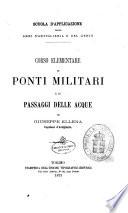 Corso elementare di ponti militari e di passaggi delle acque