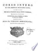 Corso intero di una mensile missione sacra composto dal M.R.P. Claudio dalla Pieve d'Albenga,...Edizione quarta