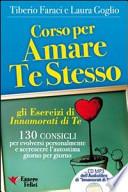 Corso per amare te stesso. Gli esercizi di «Innamorati di te». Audiolibro. CD Audio Formato MP3. Con libro