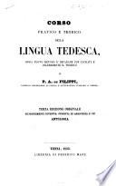 Corso pratico e teorico della lingua tedesca, ossia nuovo metodo d'imparare con facilita e celermente il tedesco