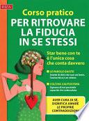 Corso pratico per ritrovare la fiducia in se stessi