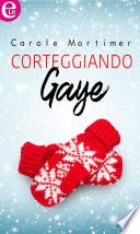 Corteggiando Gaye (eLit)