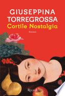 Cortile Nostalgia