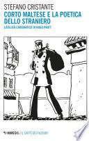 Corto Maltese e la poetica dello straniero