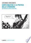 Libro Corto Maltese e la poetica dello straniero