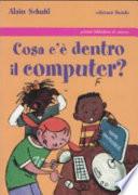 Cosa c'è dentro il computer?