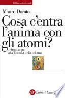 Cosa c'entra l'anima con gli atomi?