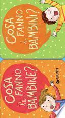 Cosa fanno le bambine? Cosa fanno i bambini?