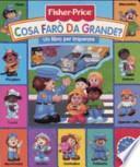 Cosa farò da grande?