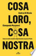 Cosa loro, cosa nostra. Come le mafie straniere sono diventate un pezzo d'Italia
