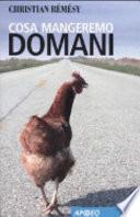 Cosa mangeremo domani