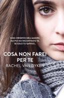Cosa non farei per te