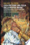 Cosa pretende una figlia dalla propria madre? La relazione tra madre e figlia da Freud a Lacan