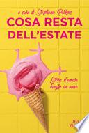 Cosa resta dell'estate