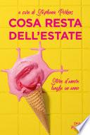 Cosa resta dell'estate