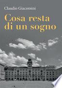 Cosa resta di un sogno