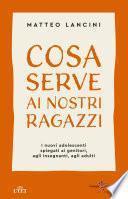 Cosa serve ai nostri ragazzi