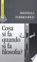 Cosa si fa quando si fa filosofia?