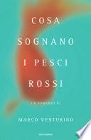 Cosa sognano i pesci rossi