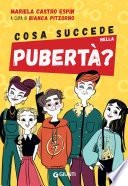 Cosa succede nella pubertà?