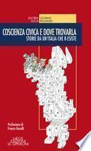 Coscienza civica e dove trovarla. Storie da un'Italia che r-esiste