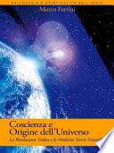 Coscienza e Origine dell'Universo