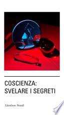 Coscienza: Svelare i Segreti