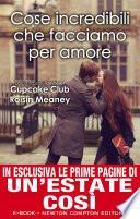 Cose incredibili che facciamo per amore
