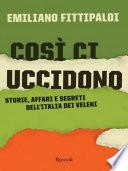 Così ci uccidono