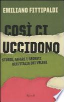 Così ci uccidono