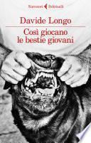 Così giocano le bestie giovani