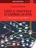 Così il digitale ci cambia la vita – Web nostrum 3