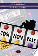 Così non vale