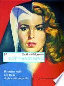 Così piangevano