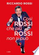 Così rossi che più rossi non si può
