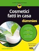 Cosmetici fatti in casa for dummies