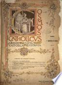 Cosmos catholicus grande rivista cattolica illustrata