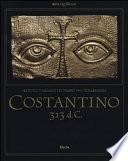 Costantino 313 d.C.