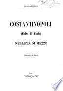 Costantinopoli (madre del mondo) nell'età di mezzo
