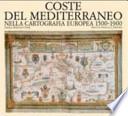 Coste del Mediterraneo nella cartografia europea