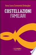 Costellazioni familiari. Il viaggio dell'eroe alla ricerca del sé autentico