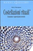 Costellazioni rituali®. Sciamanesimo e rappresentazioni sistemiche