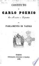 Costituto di Carlo Poerio, ex-ministro e deputato, al parlamento di Napoli