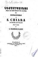 Costituzioni per le reverente suore del monastero di S. Chiara in Nocera de' Pagani dell'abito di Francesco d'Assisi