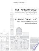 Costruire in stile. L'architettura italiana ad Alessandria. L'opera di Mario Rossi d'Egitto