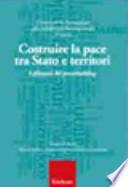 Costruire la pace tra stato e territori