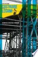 Costruire legami. 50 anni della Cassa Edile a Pordenone