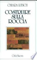 Costruire sulla roccia